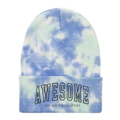 Awesome Like My Daughters Tie Dye 12in Knit Beanie