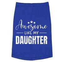 Awesome Like My Daughter Funny Fathers Day Doggie Tank