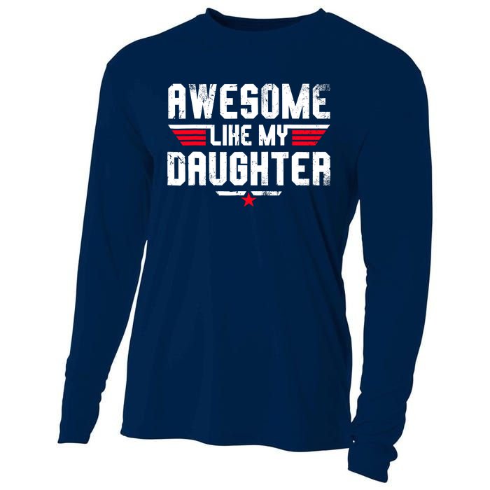 Awesome Like My Daughter Funny Fathers Day Dad Cooling Performance Long Sleeve Crew