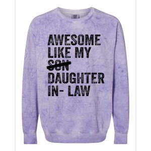 Awesome Like My Daughterinlaw Cool Fathers Day Present Colorblast Crewneck Sweatshirt