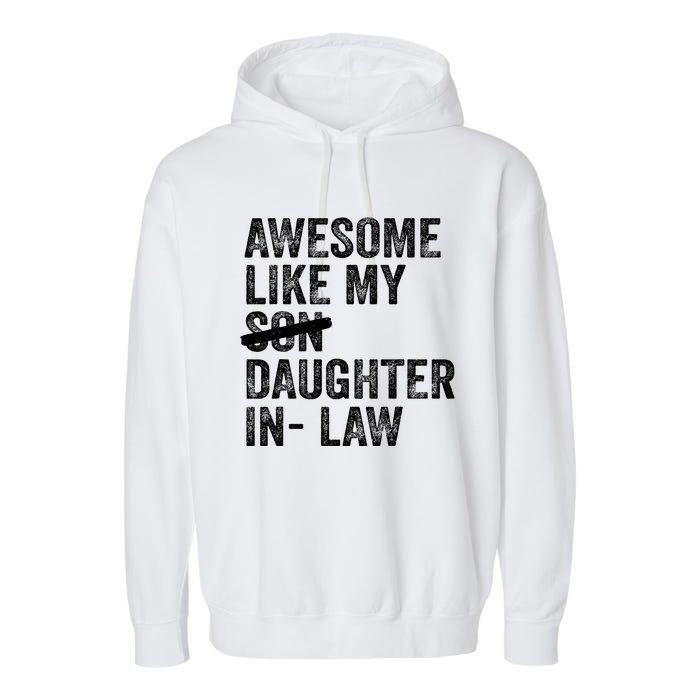 Awesome Like My Daughterinlaw Cool Fathers Day Present Garment-Dyed Fleece Hoodie