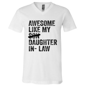 Awesome Like My Daughterinlaw Cool Fathers Day Present V-Neck T-Shirt