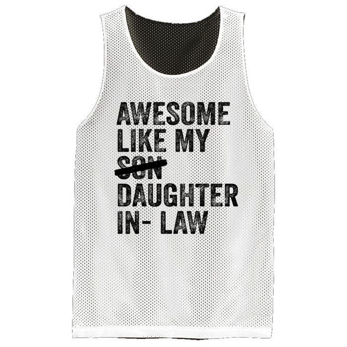 Awesome Like My Daughterinlaw Cool Fathers Day Present Mesh Reversible Basketball Jersey Tank