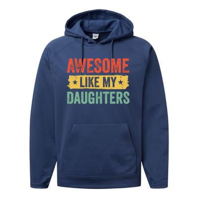 Awesome Like My Daughter FatherS Day Funny Gift Performance Fleece Hoodie