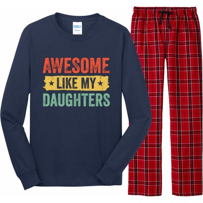 Awesome Like My Daughter FatherS Day Funny Gift Long Sleeve Pajama Set