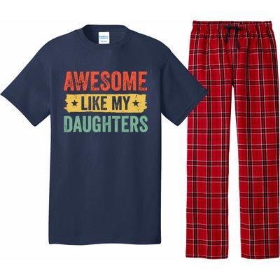 Awesome Like My Daughter FatherS Day Funny Gift Pajama Set