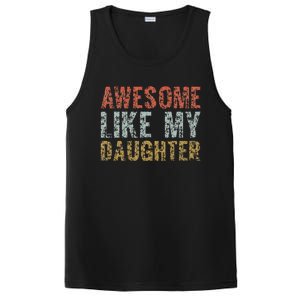 Awesome Like My Daughter Dad Gift Papa Father Day PosiCharge Competitor Tank