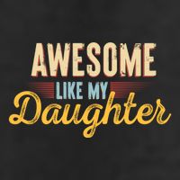 Awesome Like My Daughter Funny Fathers Day Cool Gift 7 Panel Mesh Trucker Snapback Hat