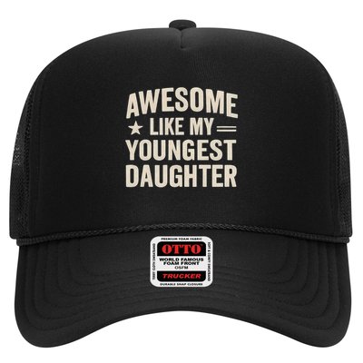 Awesome Like My Youngest Daughter Trucker Hat
