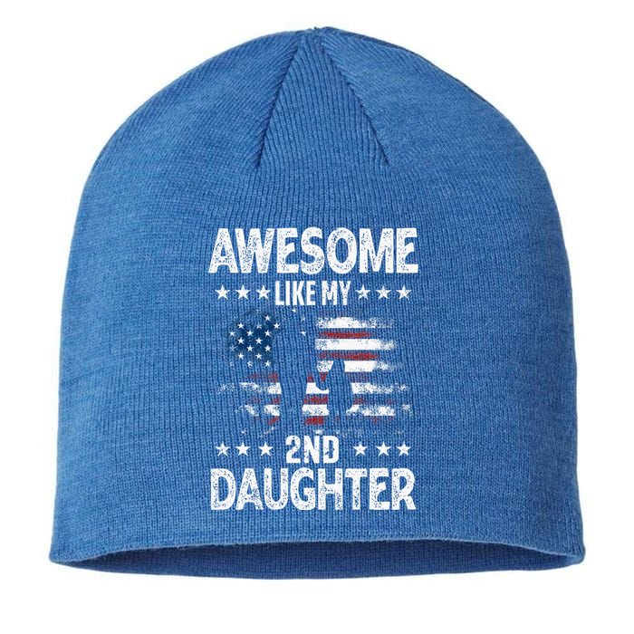 Awesome Like My 2nd Daughter Usa Flag Sustainable Beanie