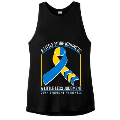 A Little More Kindness A Little Less Judgment Down Syndrome Awareness Ladies PosiCharge Tri-Blend Wicking Tank