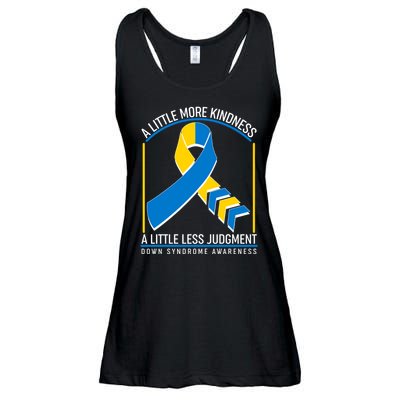 A Little More Kindness A Little Less Judgment Down Syndrome Awareness Ladies Essential Flowy Tank