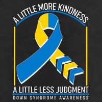 A Little More Kindness A Little Less Judgment Down Syndrome Awareness Trucker Hat