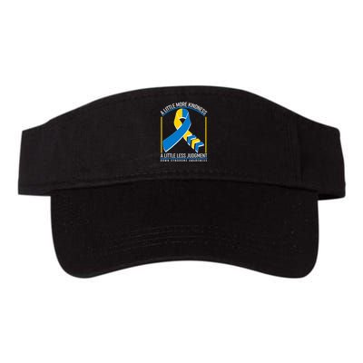 A Little More Kindness A Little Less Judgment Down Syndrome Awareness Visor