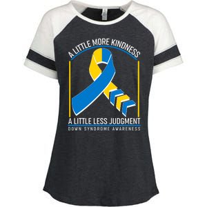 A Little More Kindness A Little Less Judgment Down Syndrome Awareness Enza Ladies Jersey Colorblock Tee