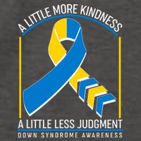 A Little More Kindness A Little Less Judgment Down Syndrome Awareness Vector Backpack