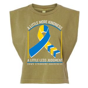 A Little More Kindness A Little Less Judgment Down Syndrome Awareness Garment-Dyed Women's Muscle Tee