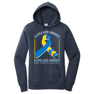 A Little More Kindness A Little Less Judgment Down Syndrome Awareness Women's Pullover Hoodie