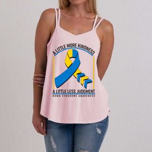 A Little More Kindness A Little Less Judgment Down Syndrome Awareness Women's Strappy Tank