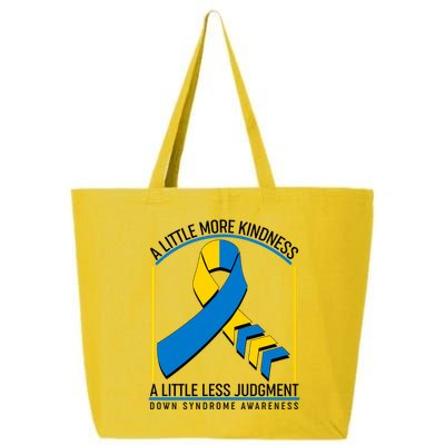 A Little More Kindness A Little Less Judgment Down Syndrome Awareness 25L Jumbo Tote