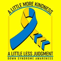 A Little More Kindness A Little Less Judgment Down Syndrome Awareness 25L Jumbo Tote