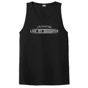 Awesome Like My Daughter Funny Fathers Day Dad PosiCharge Competitor Tank