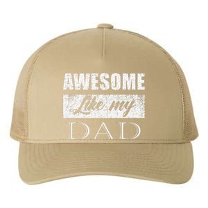 Awesome Like My Dad FatherS Day Gifts From Son & Daughter Yupoong Adult 5-Panel Trucker Hat