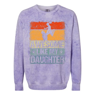 Awesome Like My Daughter Colorblast Crewneck Sweatshirt