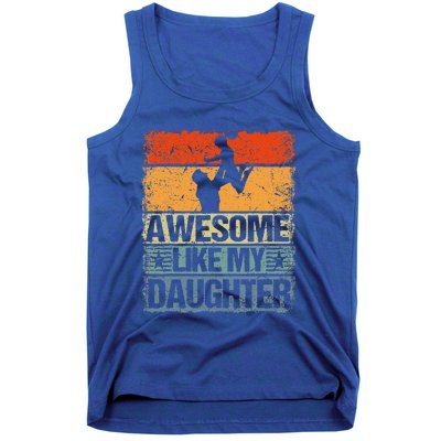 Awesome Like My Daughter Tank Top