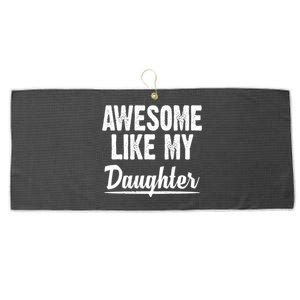 Awesome Like My Daughter Cute Gift Large Microfiber Waffle Golf Towel