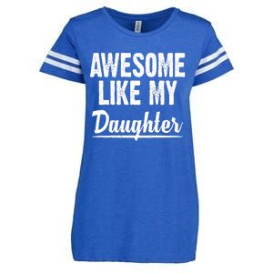 Awesome Like My Daughter Cute Gift Enza Ladies Jersey Football T-Shirt