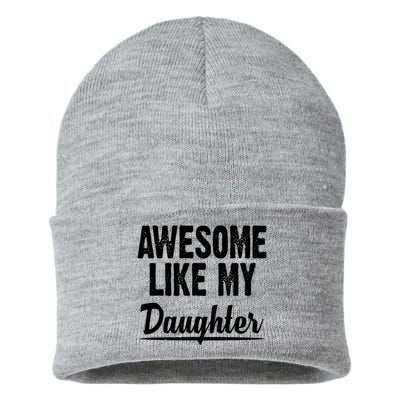 Awesome Like My Daughter Cute Gift Sustainable Knit Beanie