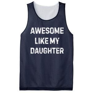 Awesome Like My Daughter Family Matching Mesh Reversible Basketball Jersey Tank