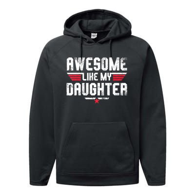 Awesome Like My Daughter Funny Fathers Day Dad Performance Fleece Hoodie