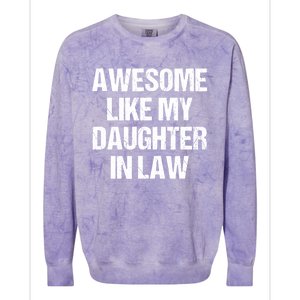 Awesome Like My Daughterinlaw MotherS Day FatherS Day Colorblast Crewneck Sweatshirt