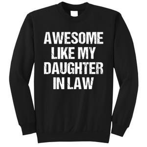 Awesome Like My Daughterinlaw MotherS Day FatherS Day Sweatshirt