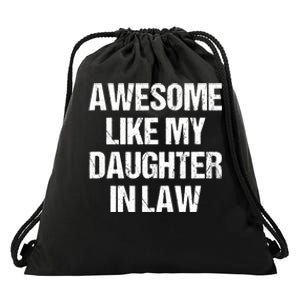 Awesome Like My Daughterinlaw MotherS Day FatherS Day Drawstring Bag