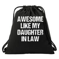 Awesome Like My Daughterinlaw MotherS Day FatherS Day Drawstring Bag