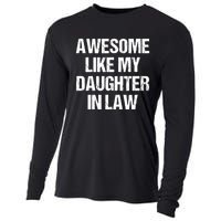 Awesome Like My Daughterinlaw MotherS Day FatherS Day Cooling Performance Long Sleeve Crew