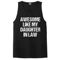 Awesome Like My Daughterinlaw MotherS Day FatherS Day PosiCharge Competitor Tank