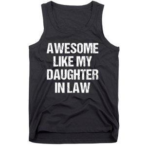 Awesome Like My Daughterinlaw MotherS Day FatherS Day Tank Top