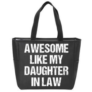 Awesome Like My Daughterinlaw MotherS Day FatherS Day Zip Tote Bag