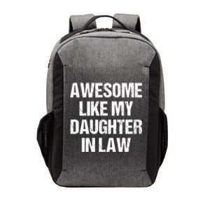 Awesome Like My Daughterinlaw MotherS Day FatherS Day Vector Backpack