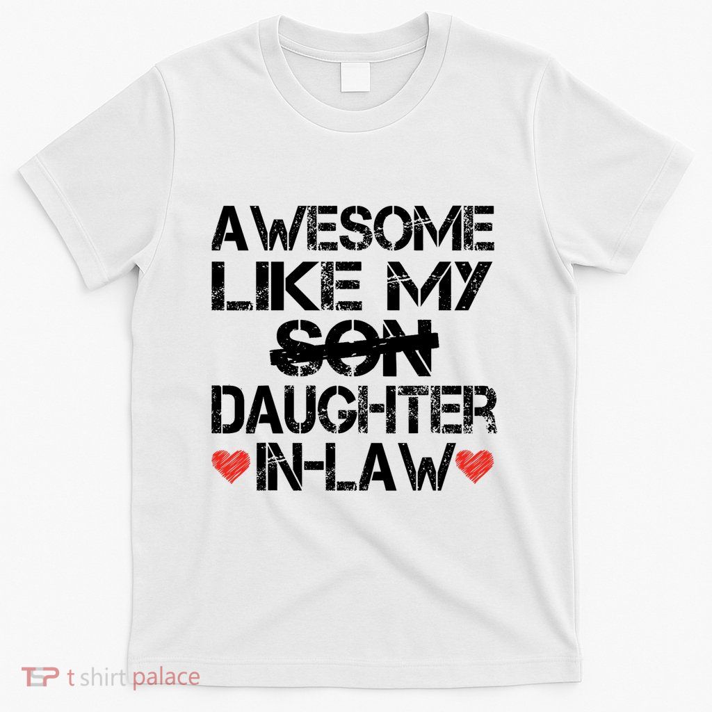 Awesome Like My Daughterinlaw Retro Fathers Day Family T-Shirt