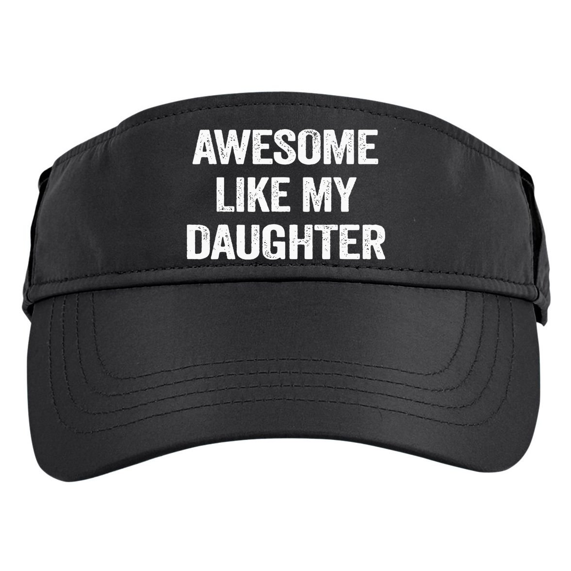 Awesome Like My Daughter Funny Fathers Day Dad Adult Drive Performance Visor