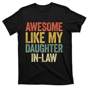 Awesome Like My Daughterinlaw Parents Day T-Shirt