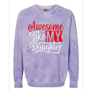 Awesome Like My Daughter Dad Fathers Day Colorblast Crewneck Sweatshirt