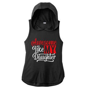 Awesome Like My Daughter Dad Fathers Day Ladies PosiCharge Tri-Blend Wicking Draft Hoodie Tank