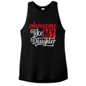 Awesome Like My Daughter Dad Fathers Day Ladies PosiCharge Tri-Blend Wicking Tank