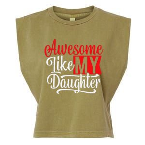 Awesome Like My Daughter Dad Fathers Day Garment-Dyed Women's Muscle Tee